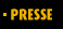 PRESSE